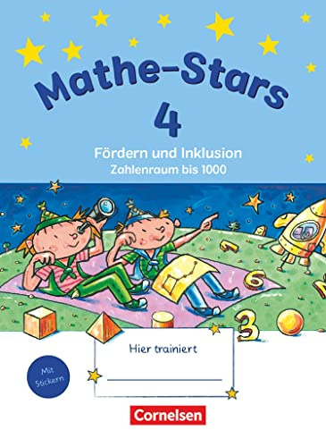 Mathe-Stars - Fördern und Inklusion - 4. Schuljahr: Zahlenraum bis 1000 - Übungsheft