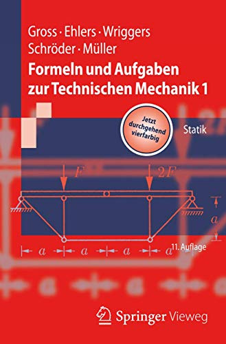 Formeln und Aufgaben zur Technischen Mechanik 1: Statik (Springer-Lehrbuch)