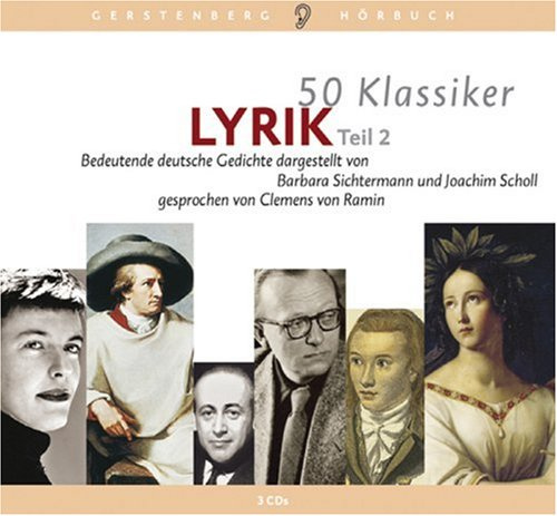 50 Klassiker Lyrik II - CD: Bedeutende deutsche Gedichte