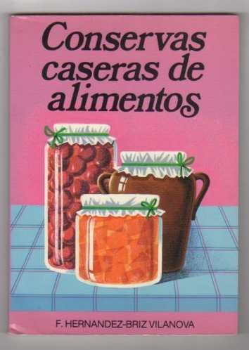 CONSERVAS CASERAS DE ALIMENTOS