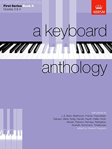 A Keyboard Anthology, First Series, Book II (Keyboard Anthologies (ABRSM))