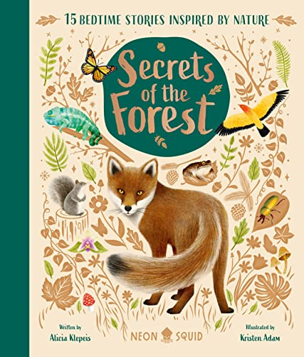 Secrets of the Forest: 15 Bedtime Stories Inspired by Nature: 1 (Nature Bedtime Stories, 1)