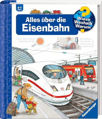Wieso? Weshalb? Warum?, Band 8 - Alles über die Eisenbahn (Sachbuch ab 4 Jahre - mit Klappen) (Kernreihe, 8)
