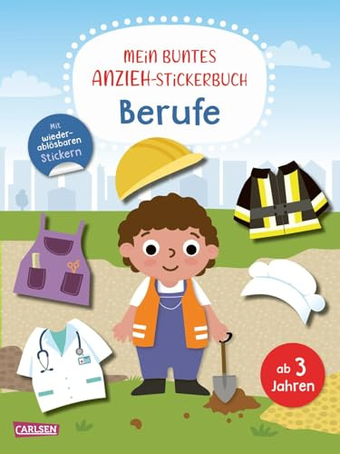 Mein buntes Anzieh-Stickerbuch: Berufe: Stickerspaß für Kinder ab 4 Jahren