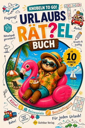 Knobeln to go – mein Urlaubsrätselbuch ab 10 Jahren (Rätsel, Reisespiele, Beschäftigung)