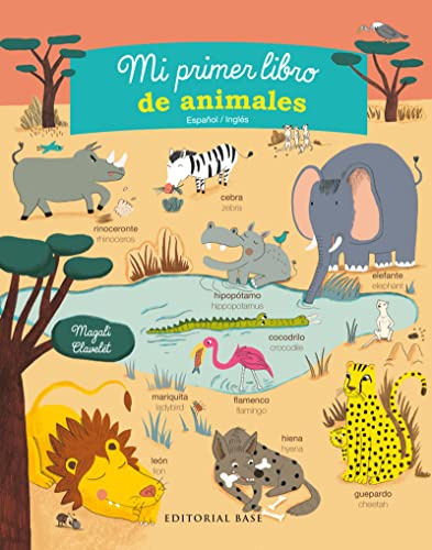 Mi primer libro de animales. Español/Inglés: Castellano / Inglés: 8 (Base Kids)