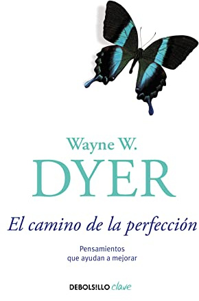 El camino de la perfección: Pensamientos que ayudan a mejorar (Clave)