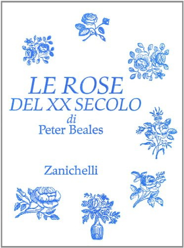 Le rose del XX secolo