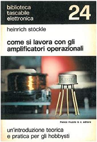 Come si lavora con gli amplificatori operazionali