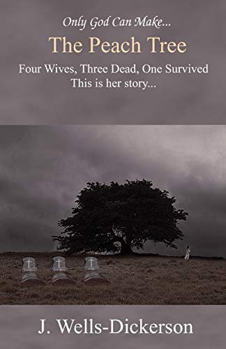 The Peach Tree: Only God Can Make the Peach Tree