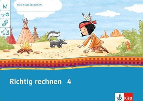 Richtig rechnen 4: Übungsheft Klasse 4 (Mein Anoki-Übungsheft)