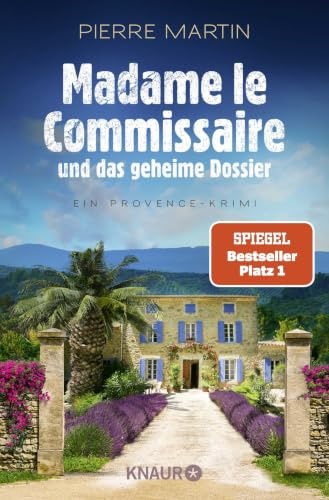 Madame le Commissaire und das geheime Dossier: Ein Provence-Krimi | Nummer 1 SPIEGEL Bestseller-Autor (Ein Fall für Isabelle Bonnet, Band 11)