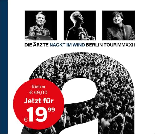 die ärzte: Nackt im Wind: Berlin Tour MMXXII