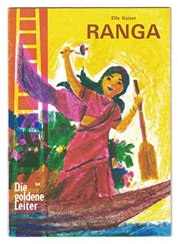 Die Goldene Leiter Nr. 94 - Ranga - Eine Geschichte aus Indien von Elfe Kaiser (ISBN 3714120947 Jugend und Volk Wien)