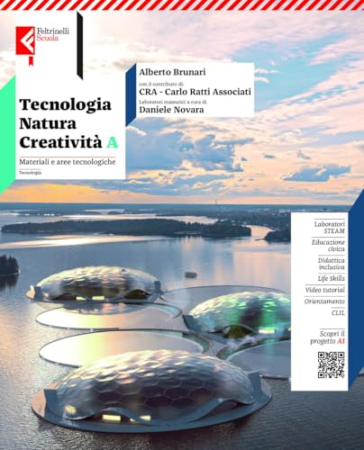 Tecnologia, natura, creatività. Per la Scuola media. Con e-book. Con espansione online. Materiali e Aree Tecnologiche-Disegno e progetto (Vol. A-B)