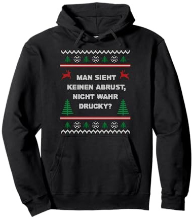 Kein Abrust Drucky - Ugly Christmas Pullover Hoodie