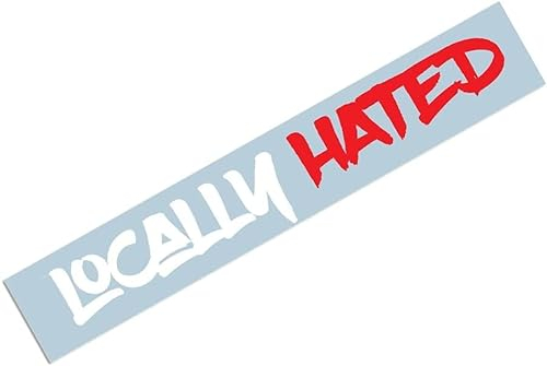 myrockshirt Locally Hated ca. 55cm Aufkleber Sticker FREIE Farbwahl Autoaufkleber Wandtattoo Sticker