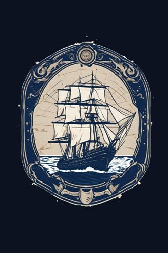 Notizbuch: Segeln Notizbuch | 6x9 Zoll DIN A5 | 100 Seiten liniert | Segelschiff Notizheft | Segelboot Tagebuch | Seemann Schreibheft | Segler Geschenk