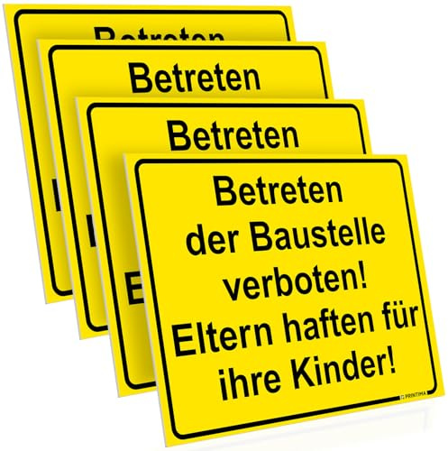 PRINTIMA 4x Schild Betreten der Baustelle verboten! Eltern haften für ihre Kinder! 40x30 cm – wetterfeste PVC Warnschilder inkl. Dübel und Schrauben zur Montage innen und außen