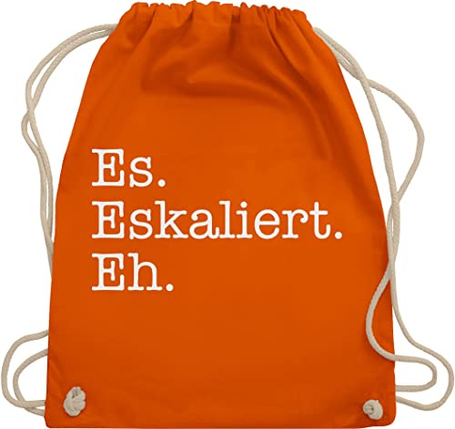 Turnbeutel Rucksack - Party & Alkohol Damen - Es eskaliert eh - Unisize - Orange - sportbeutel trinken saufrucksack sauf malle beutel festivalrucksack trinkgeschenke alki spruch stoffrucksack