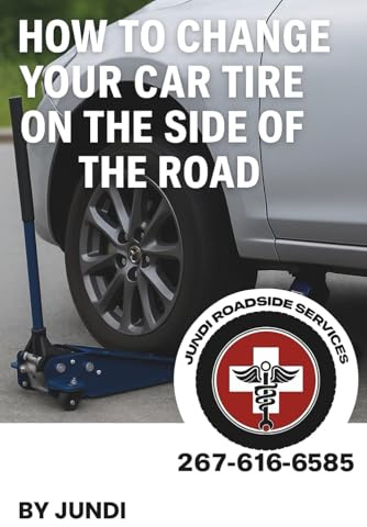 How to Change Your Car Tire on the Side of the Road: A Step-by-Step Survival Guide for Everyday Drivers