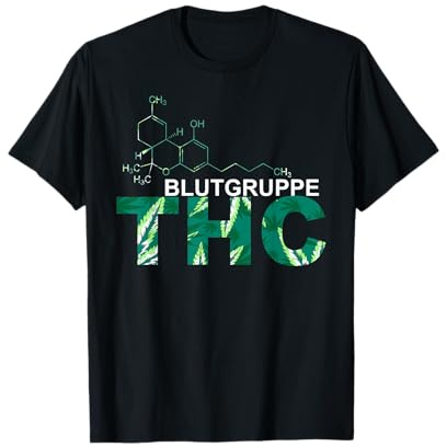 Blutgruppe THC Weed Gras Cannabis Kiffer Drogen Geschenkidee T-Shirt