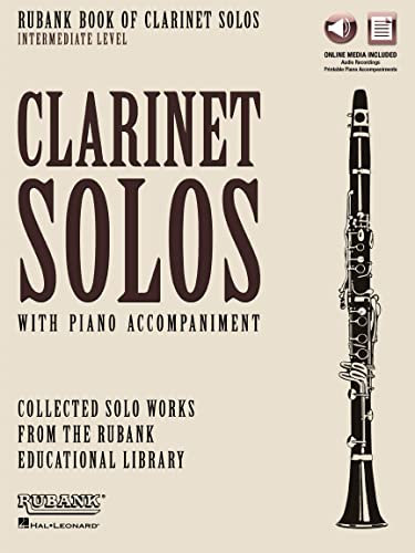 Rubank Book of Clarinet Solos Intermediate Level Clarinet Sheet Music Book with Online Audio 11 Classical and Festival Pieces by Mozart Handel ... Book with Online Audio (Stream or Download)