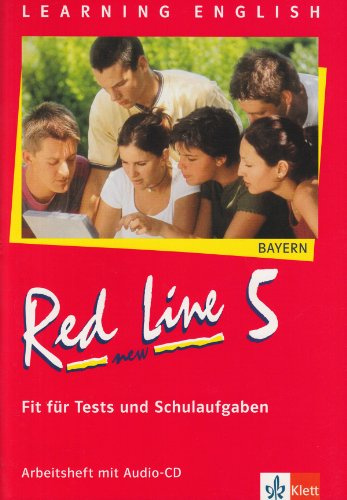 Red Line NEW 5. Ausgabe Bayern: Fit für Tests und Schulaufgaben mit Audio-CD Band 5 (Red Line NEW. Ausgabe für Bayern ab 1999)