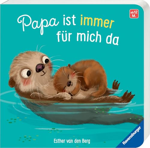 Papa ist immer für mich da - liebevolles Geschenk für Väter, Pappbilderbuch über die starke Bindung zwischen Vater und Kind - ab 12 Monaten