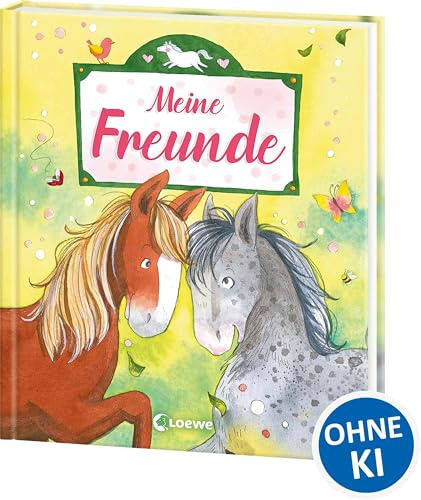 Meine Freunde (Ponys): Erinnerungsbuch für Kinder ab 6 Jahre (Eintragbücher)