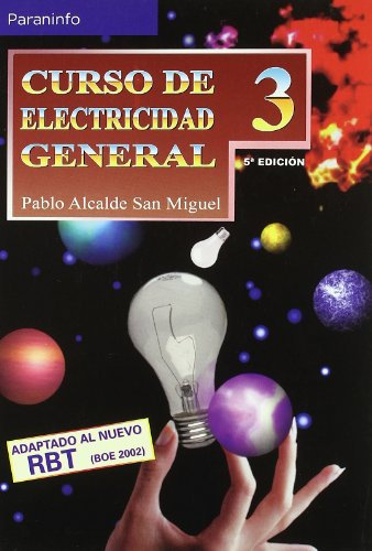 Curso de electricidad general. Tomo 3 (Electricidad y Electrónica)