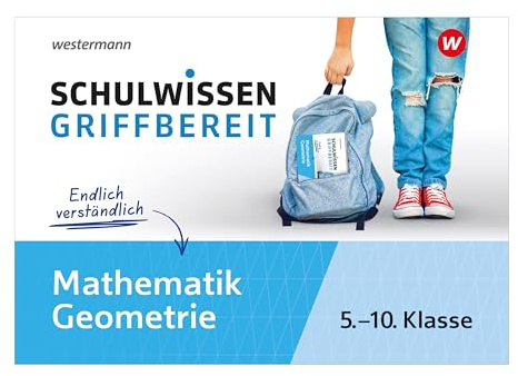 Schulwissen griffbereit: Mathematik Geometrie (Schulwissen griffbereit: Ausgabe 2023)