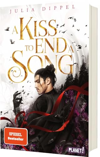 Die Sonnenfeuer-Ballade 3: A Kiss to End a Song: Das Finale des SPIEGEL-Bestsellers (3)