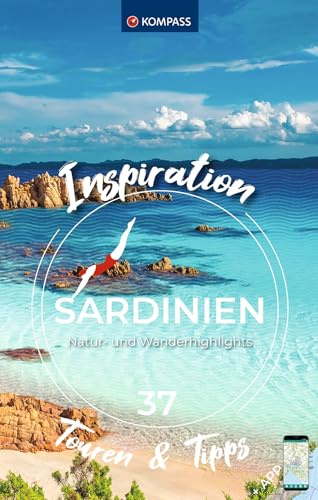 KOMPASS Inspiration Sardinien: 37 Natur- und Wanderhighlights