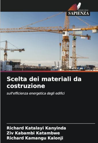 Scelta dei materiali da costruzione: sull'efficienza energetica degli edifici