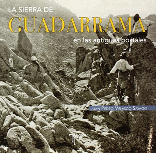 La sierra de Guadarrama en las antiguas postales