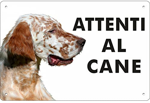 Pubblimania Cartello Attenti al Cane Setter Inglese - Targa Segnaletica in Alluminio composito 3 mm di spessore - Resistente alle Intemperie e ai Raggi UV - Fori Pre-perforati (Cm 30x20)