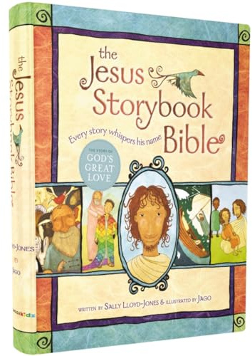 The Jesus Storybook Bible: Every Story Whispers His Name