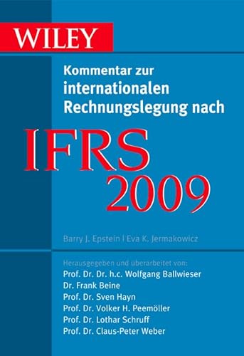 IFRS 2009: Wiley Kommentar zur internationalen Rechnungslegung nach IFRS (mit CD-ROM) (IFRS: Wiley Kommentar Zur Internationalen Rechnungslegung Nach IFRS)
