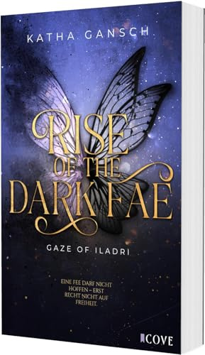 Gaze of Iladri 2: Rise of the Dark Fae: New Adult Fantasy mit Spice und Forbidden Love (2)