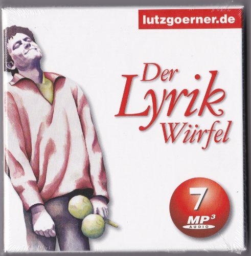 Lutz Görner: Der Lyrikwürfel: Die grösste Lyrik-Anthologie aller Zeiten vom Barock bis heute: Die größte Lyrikanthologie aller Zeiten vom Barock bis heute