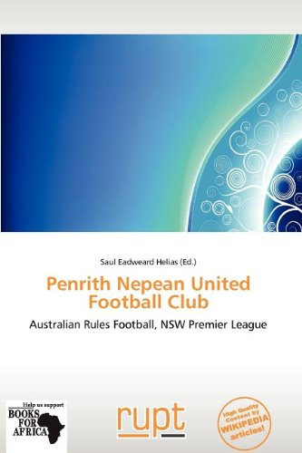 Penrith Nepean United Football Club: Australian Rules Football, NSW Premier League