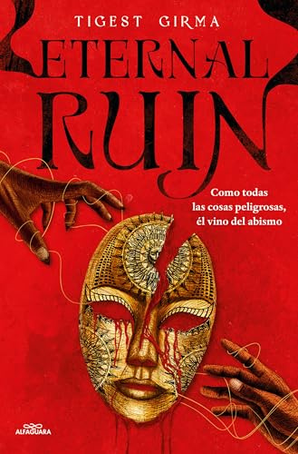 Eternal Ruin. Como todas las cosas peligrosas, él vino del abismo (Saga Immortal Dark 2) (Sin límites)