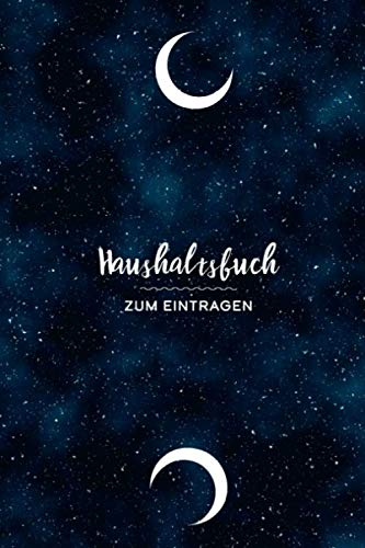 Haushaltsbuch zum eintragen: Haushaltsplaner für Singles und Paare - zur Übersicht und zum sparen im Alltag - Kassenbuch mit glänzendem Softcover