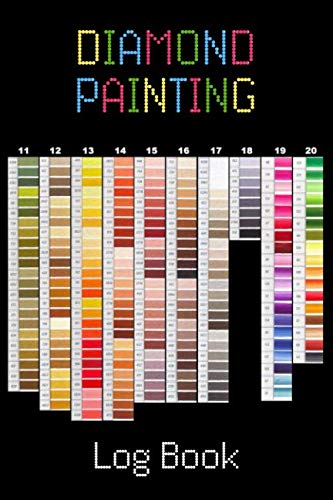 Diamond Painting Log Book: [Deluxe Edition with Space for Photos] Color Chart Design