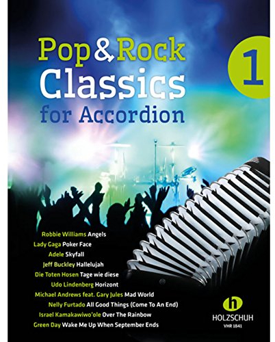 Pop & Rock Classics for Accordion 1: Leichte bis mittelschwere Bearbeitungen für Akkordeon