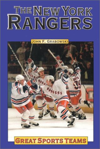 The New York Rangers (Great Sports Teams)