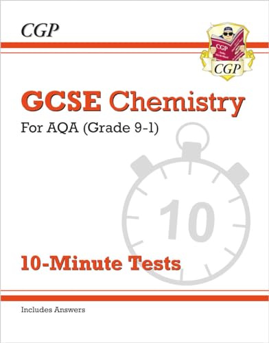 GCSE Chemistry: AQA 10-Minute Tests (includes answers): for the 2027 and 2028 exams (CGP AQA GCSE Chemistry)