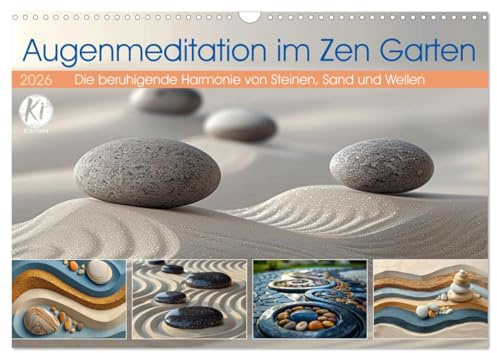 Augenmeditation im Zen Garten (Wandkalender 2026 DIN A3 quer), CALVENDO Monatskalender: Erleben Sie beruhigende Momente der Stille und Harmonie (CALVENDO Kunst)