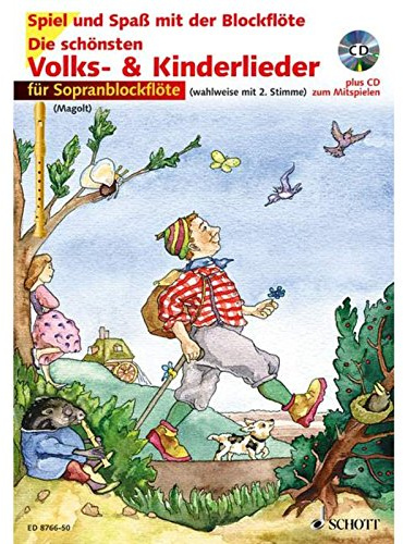 Die schönsten Volks- & Kinderlieder für Sopranblockflöte, inkl. CD